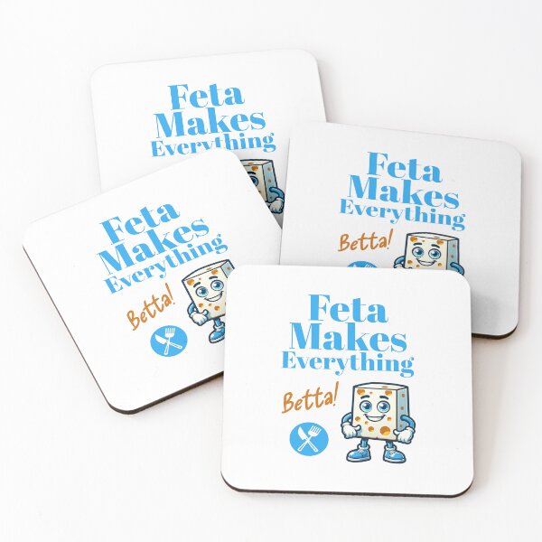 Item preview, Feta Cheese: Feta Makes Everything Betta! designed and sold by musthavewords.