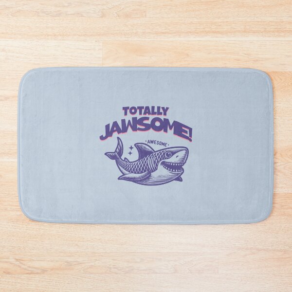Item preview, Totally Jawsome designed and sold by musthavewords.