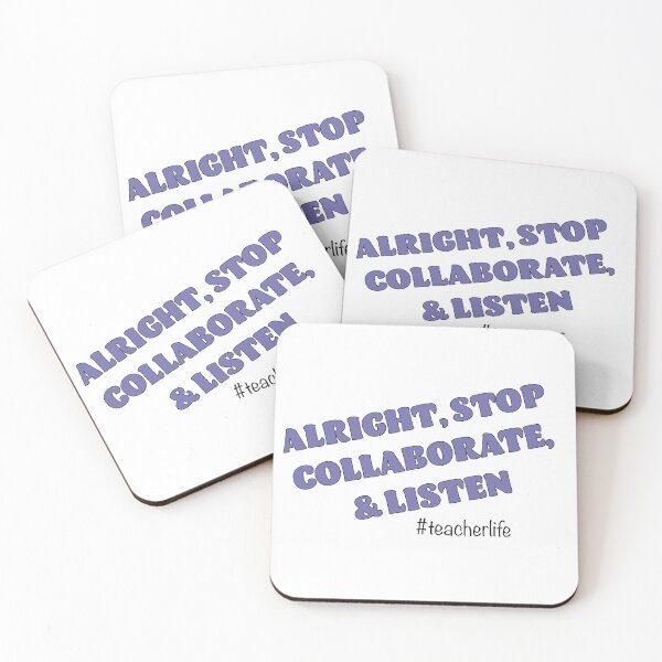 Item preview, Stop, collaborate, and listen #teacherlife designed and sold by TabethaMorgan.