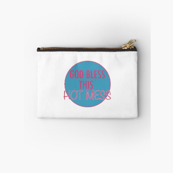 Item preview, God Bless this Hot Mess designed and sold by TabethaMorgan.