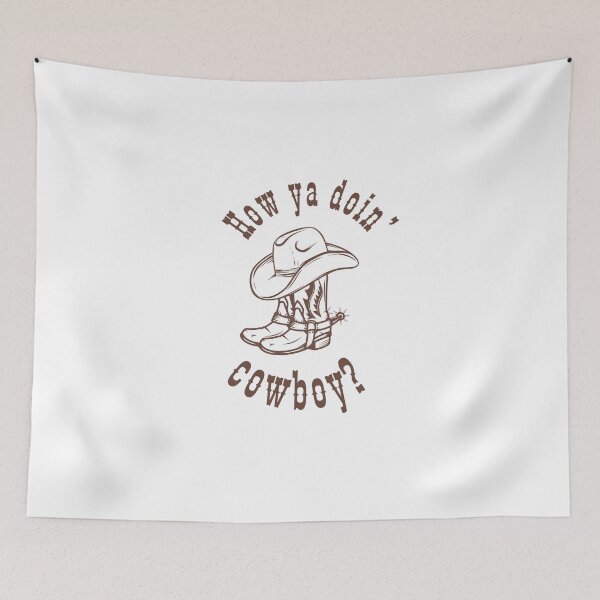 Item preview, How Ya Doin Cowboy? designed and sold by SunSamsStyle.
