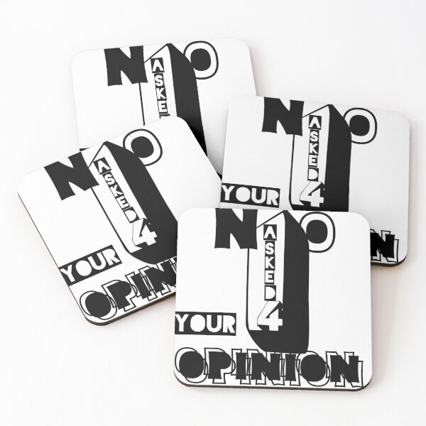 Item preview, No one asked for your opinion  designed and sold by 8Tee6.