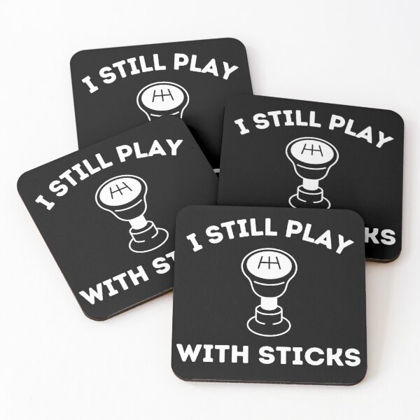 Item preview, I Still Play With Sticks - Funny Manual Car designed and sold by Dailey-FS.
