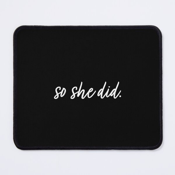 Item preview, so she did. designed and sold by kristin54.