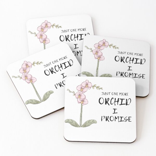 Item preview, Just One More Orchid I Promise designed and sold by ViViTulip.