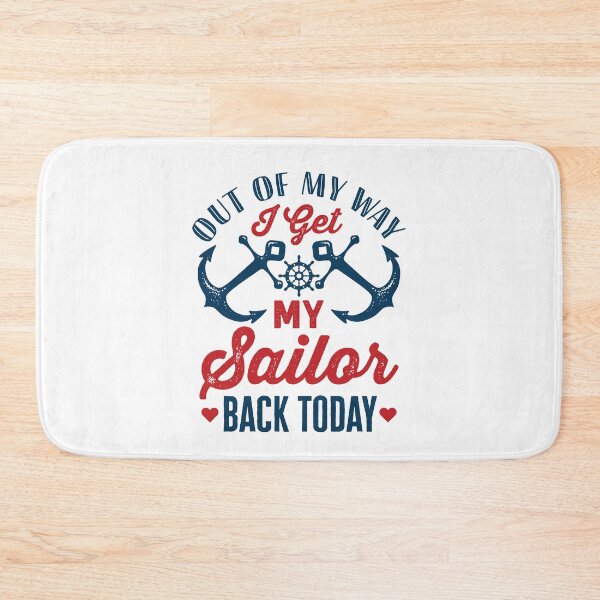 Item preview, Out of My Way I Get My Sailor Back Today designed and sold by jaygo.