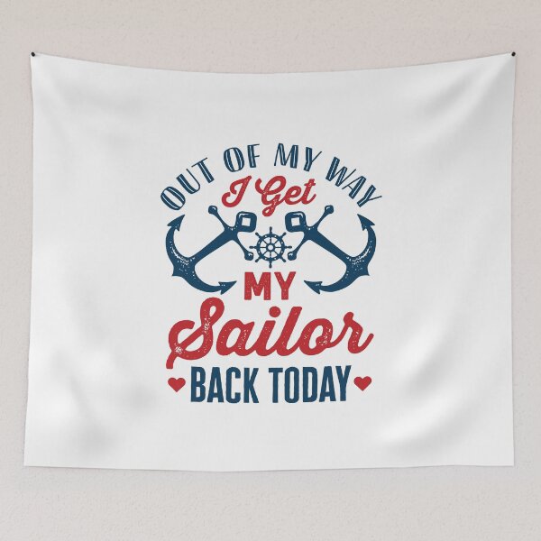 Item preview, Out of My Way I Get My Sailor Back Today designed and sold by jaygo.