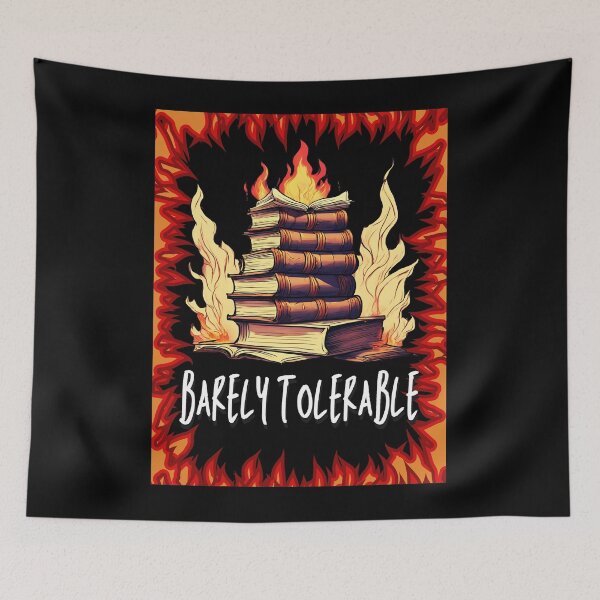 Item preview, Barely Tolerable, T-shirt Design With a Pile of Burning Books designed and sold by TheDarkStone.