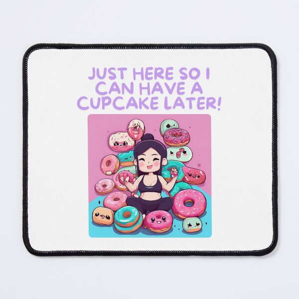 Item preview, Just here so I can have a cupcake later! designed and sold by RareAve.