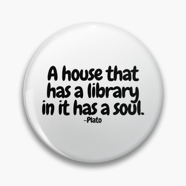 Item preview, A house that has a library in it has a soul.  designed and sold by CharmStudio.