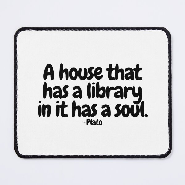 Item preview, A house that has a library in it has a soul. designed and sold by CharmStudio.