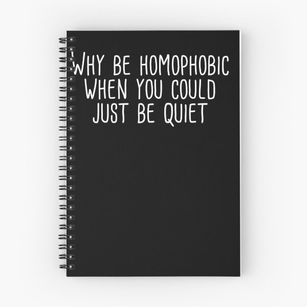 Item preview, why be homophobic when you could just be quiet designed and sold by BritySpear.