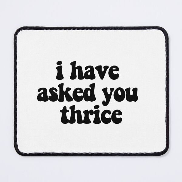 Item preview, i have asked you thrice  designed and sold by CharmStudio.