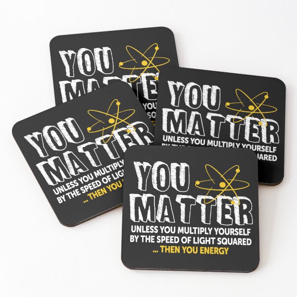 Item preview, You Matter - Science designed and sold by ScienceCorner.