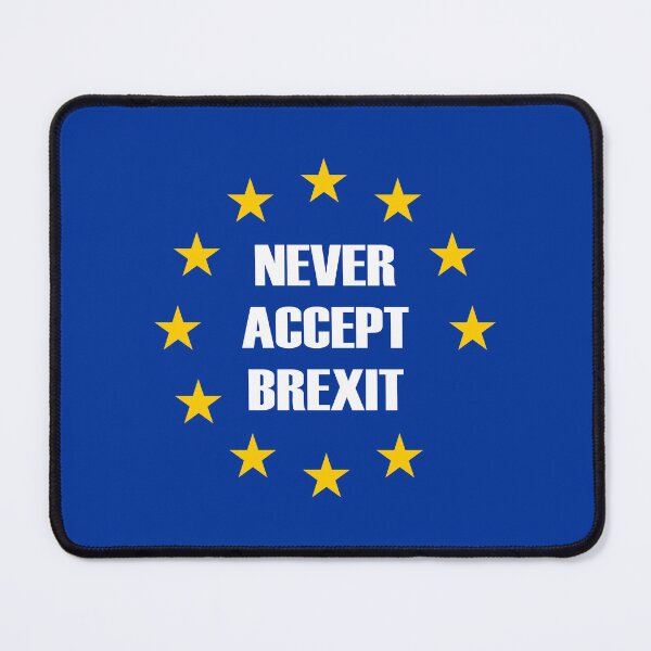 Item preview, End Brexit Rejoin EU Never Accept designed and sold by Maljonic.