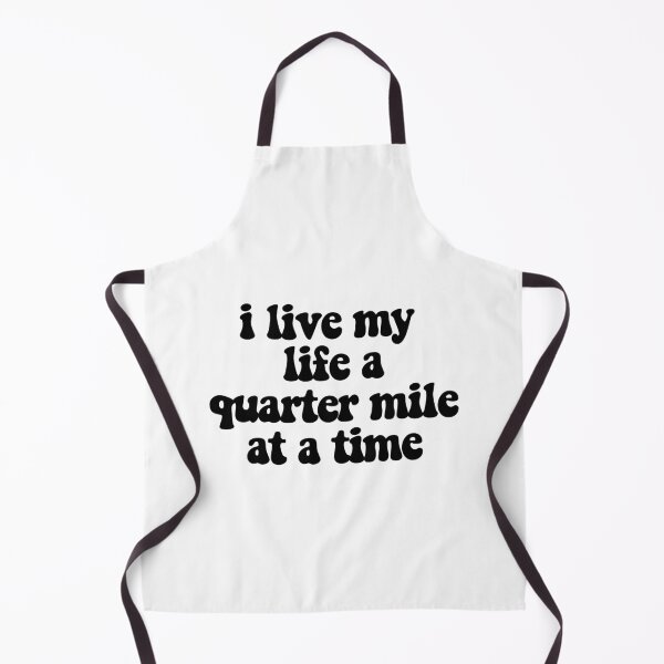 Item preview, i live my life a quarter mile at a time  designed and sold by CharmStudio.