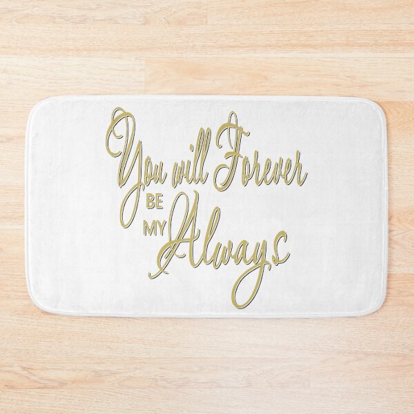 Item preview, you will forever be my always designed and sold by LaughingProf.