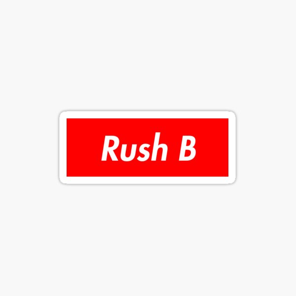 Rush B Csgo Stickers | Redbubble