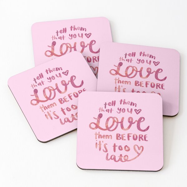 Item preview, Tell them that you Love them before it's too late designed and sold by FoundedInJesus.