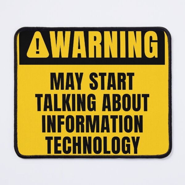 Item preview, Warning! May Start Talking About Information Technology designed and sold by MaryAller.