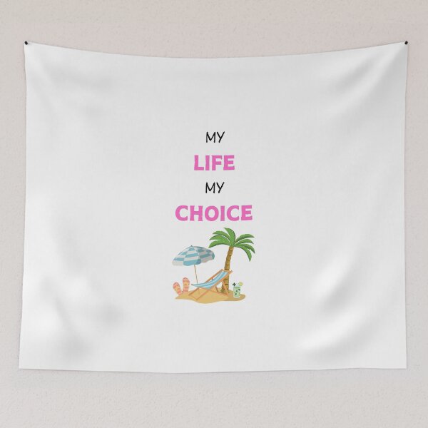 Item preview, My life my choice designed and sold by Yerral.