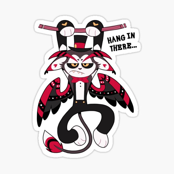 Hang in there Husk! Hazbin Hotel Sticker