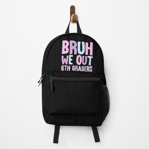 Item preview, Bruh We Out 6th Graders 2024 Sixth Grade designed and sold by Stick-Artistry.