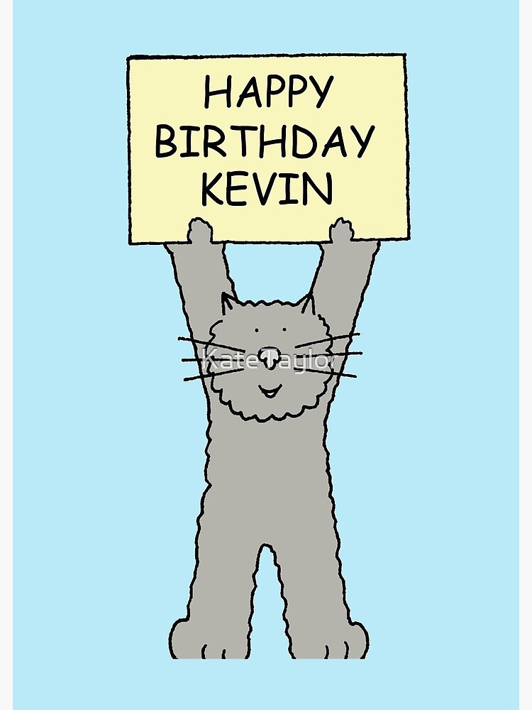 Carte Postale Joyeux Anniversaire Kevin Chat De Dessin Anime Mignon Par Katetaylor Redbubble Carte Postale Joyeux Anniversaire Kevin Chat De Dessin Anime Mignon Par Katetaylor Redbubble