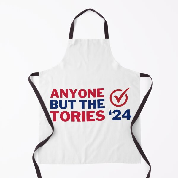 Item preview, Anyone But The Tories 2024 - Anti Tory - British Politics - UK Election 2024 - Funny Political designed and sold by N44Prints.