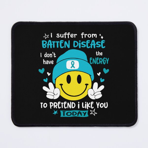 Item preview, I suffer from Batten Disease i do not have the ENERGY to pretend i like you TODAY designed and sold by KatMercerr.