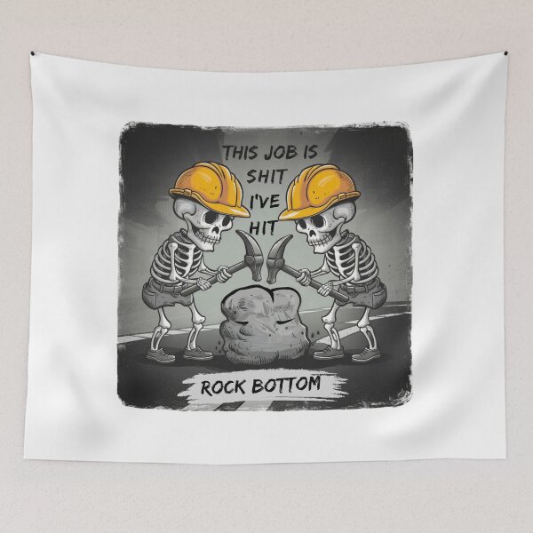 Item preview, This job is shit, I’ve hit rock bottom designed and sold by BritishDelights.