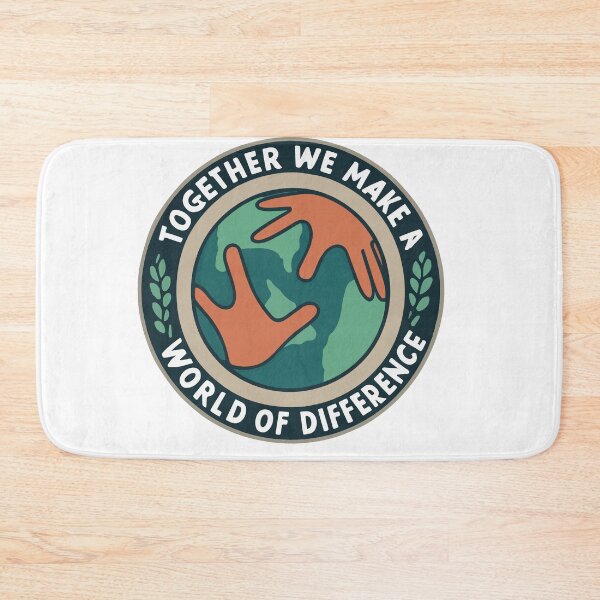 Item preview, Together We Make a World of Difference - Global Unity designed and sold by NiftyWrx.