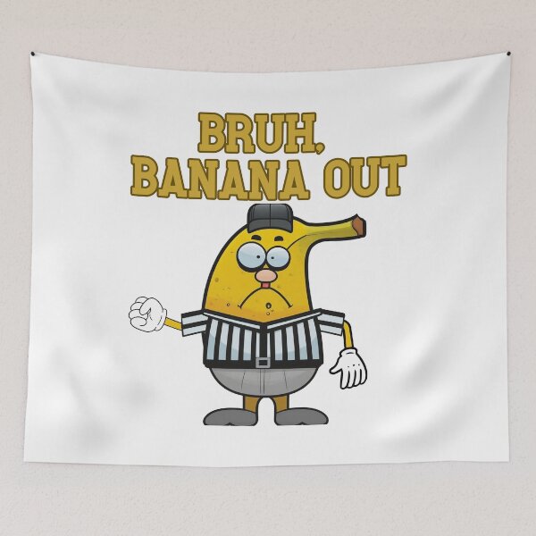 Item preview, Bruh Banana Out designed and sold by leshewle.