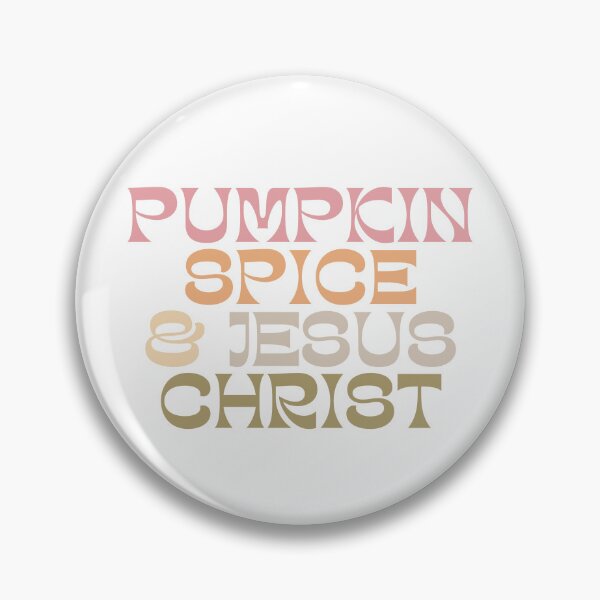 Item preview, Pumpkin Spice and Jesus Christ, Fall Christian, Autumn Christian designed and sold by WayMakerPrints.