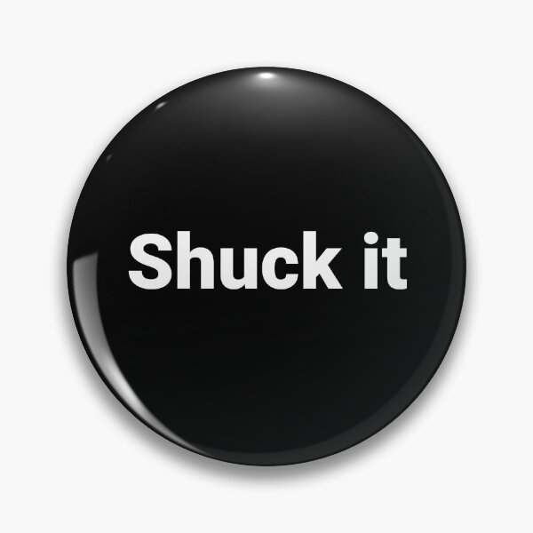 Item preview, Shuck it designed and sold by Text-based T-Shirts and Gifts.