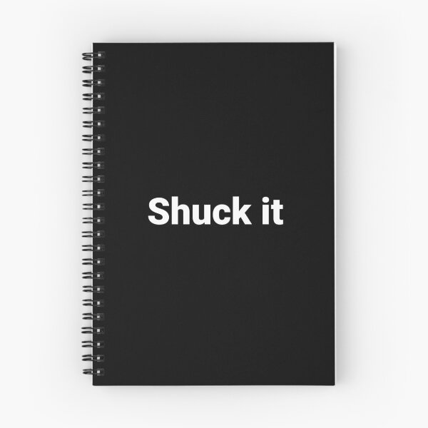 Item preview, Shuck it designed and sold by Text-based T-Shirts and Gifts.