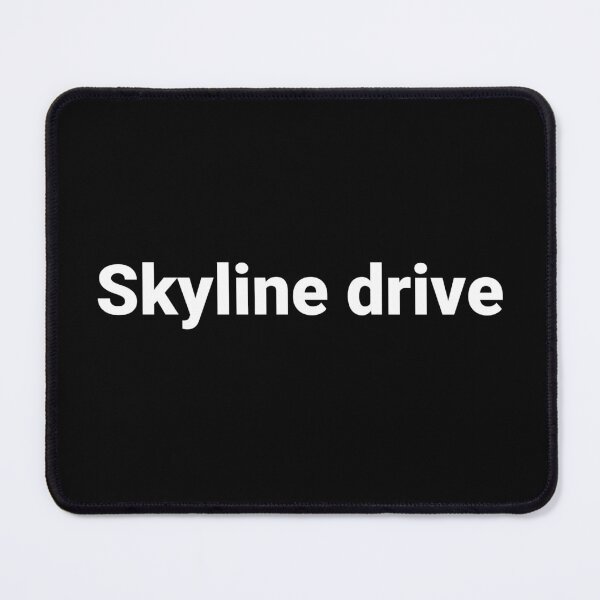 Item preview, Skyline drive designed and sold by Text-based T-Shirts and Gifts.