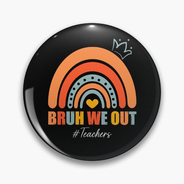 Item preview, Retro Vintage Bruh We Out Teacher Happy Last Day Of School Gifts, Boho Style Rainbow designed and sold by Soul-Inspirer.