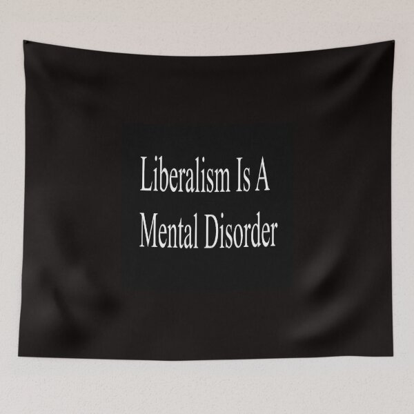 Item preview, Liberalism is a Mental disorder designed and sold by Hatfieldweir.