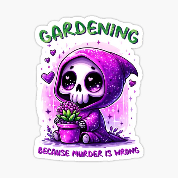 Item preview, Gardening Because Murder is Wrong designed and sold by yuen-malkatsi2.