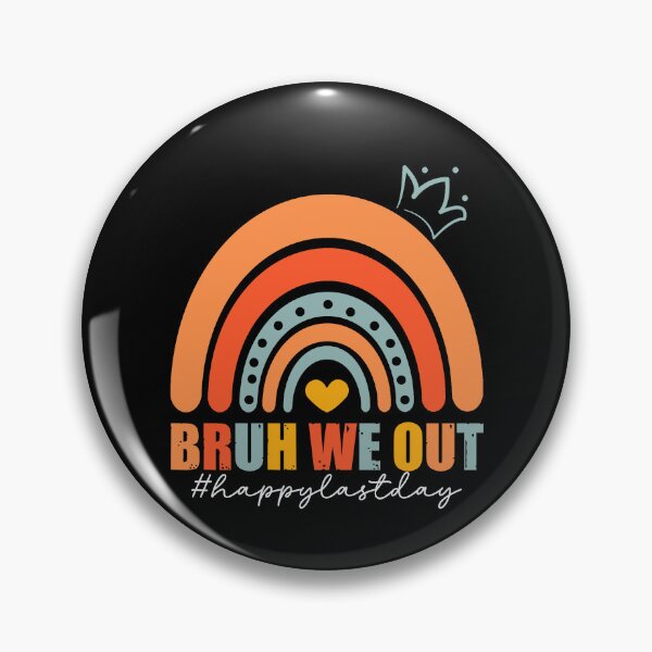 Item preview, Vintage Bruh We Out Happy Last Day Of School, Best Teacher in The World Boho Rainbow designed and sold by Soul-Inspirer.