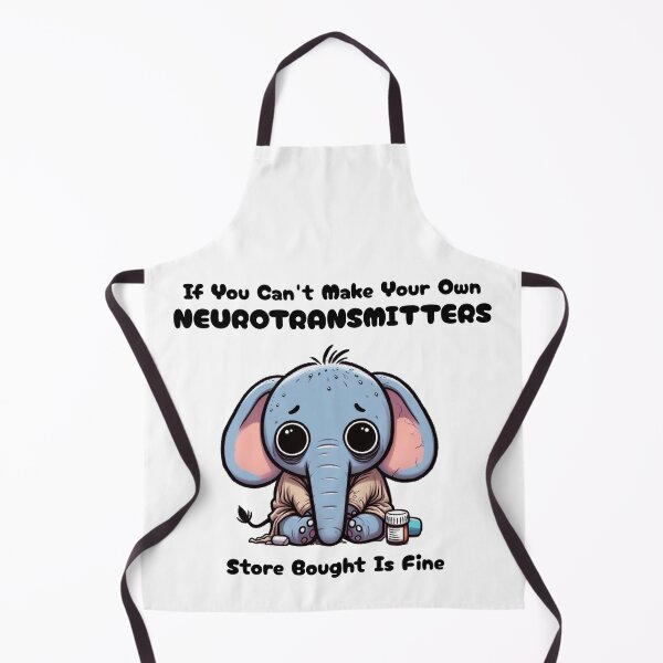 Item preview, if you can't make your own neurotransmitters store bought is fine Elephant designed and sold by LemuellTrends.