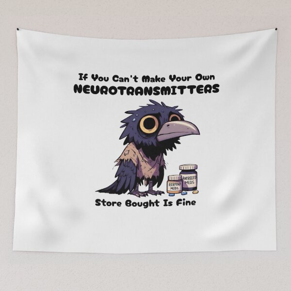 Item preview, if you can't make your own neurotransmitters store bought is fine Crow designed and sold by LemuellTrends.
