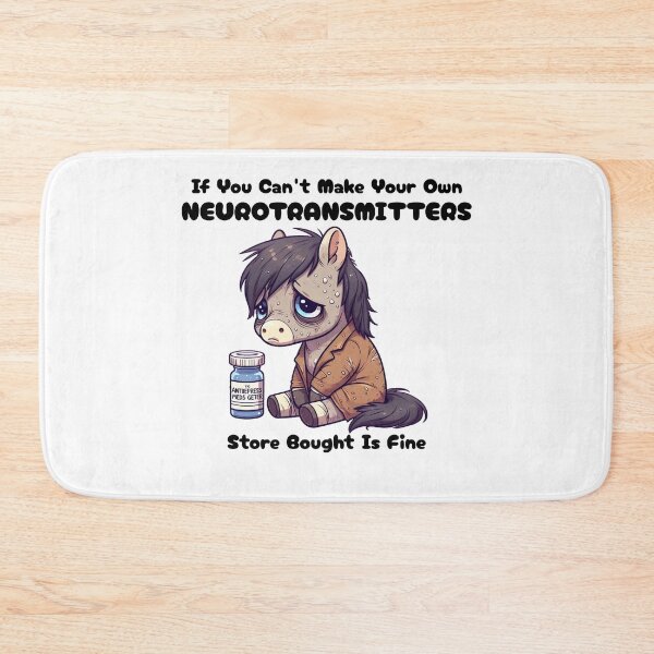 Item preview, if you can't make your own neurotransmitters store bought is fine Horse designed and sold by LemuellTrends.