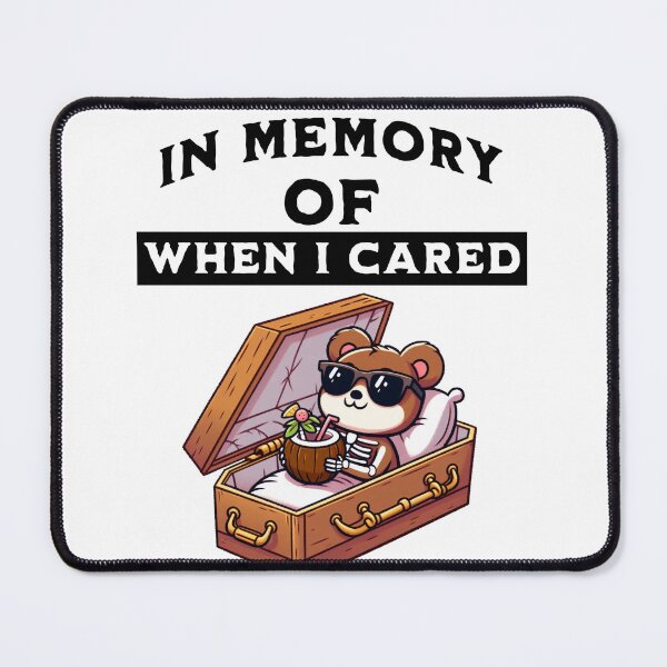 Item preview, in memory of when i cared Bear designed and sold by LemuellTrends.