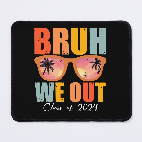 Item preview, Bruh We Out Teacher Class of 2024 Gifts, Words of Gratitude for Teachers designed and sold by Soul-Inspirer.