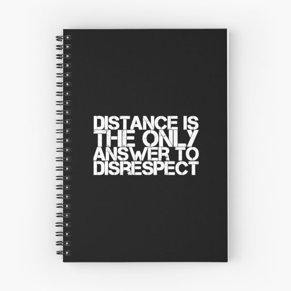 Item preview, Distance is the only answer to disrespect! designed and sold by Albert Faldet.