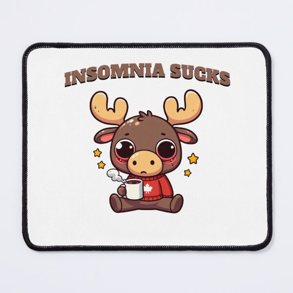 Item preview, Insomnia Moose designed and sold by LemuellTrends.