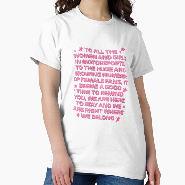 We Are Right Where We Belong Classic T-Shirt