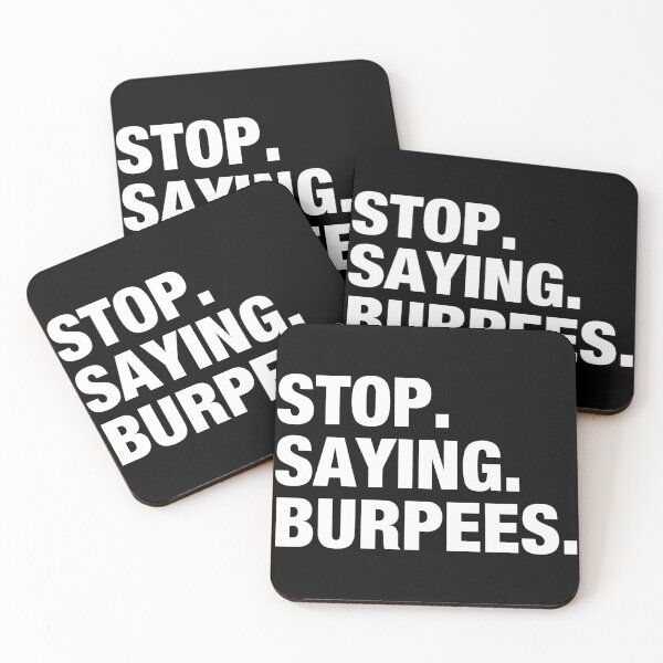 Item preview, Stop. Saying. Burpees designed and sold by viunziameriza.